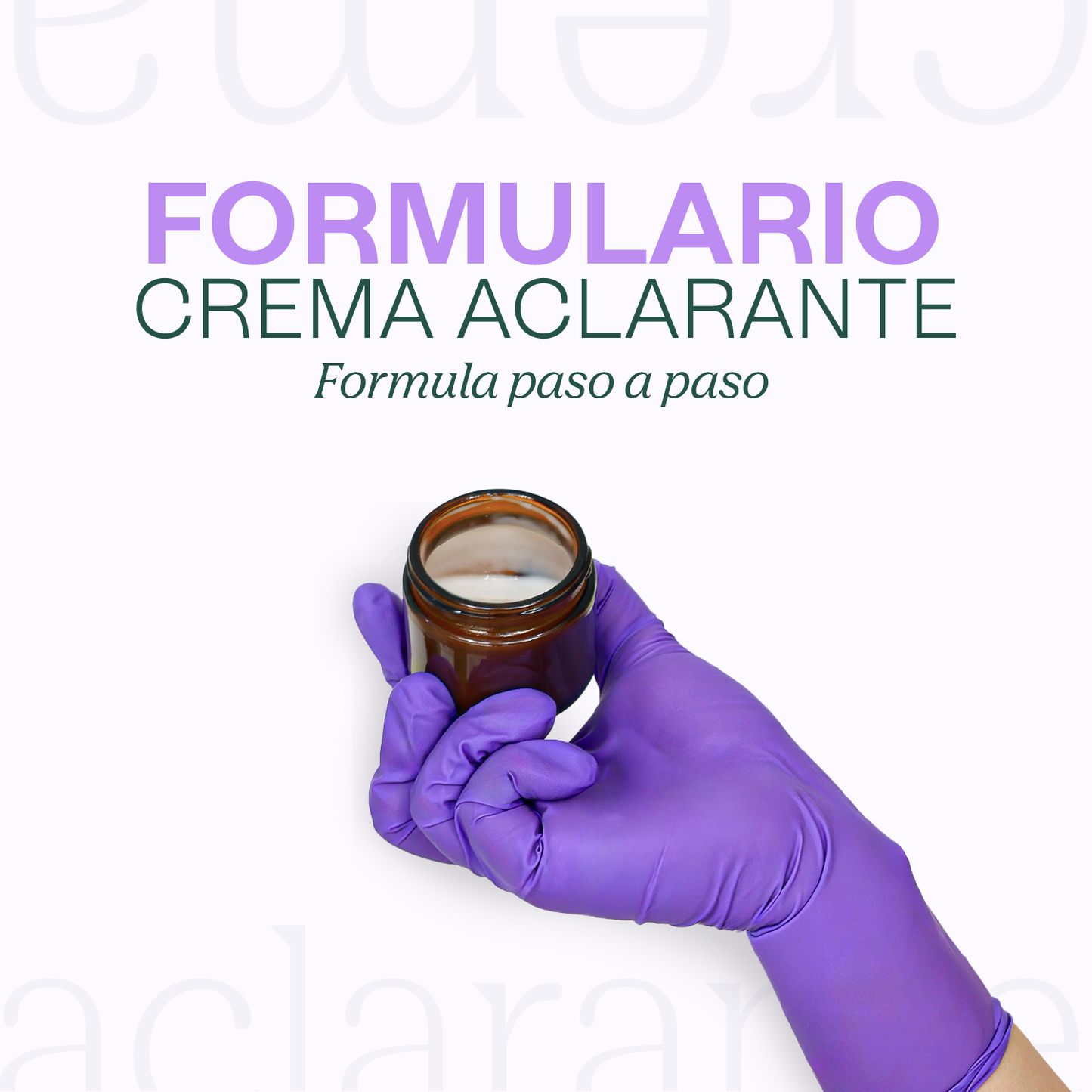 Formulario: Crema Aclarante de Alto Rendimiento