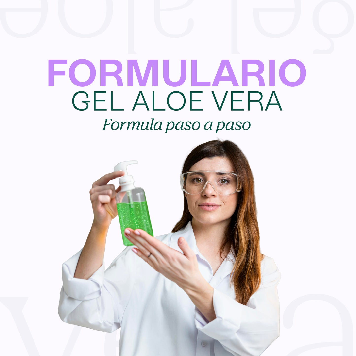 Formulario: Gel de Aloe Vera Regenerador y Calmante