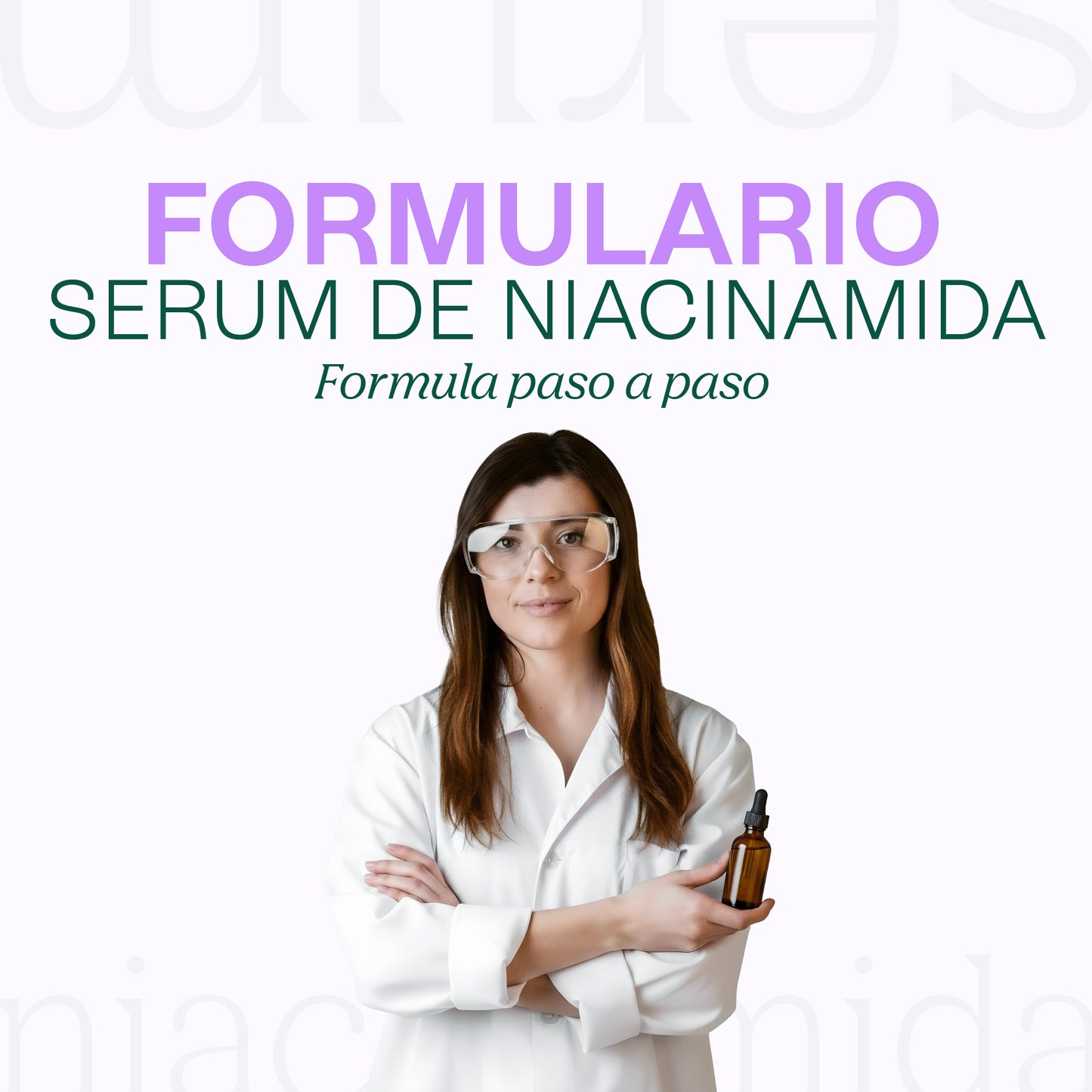 Formulario: Serum de Niacinamida Seborregulador y/o anti-acné