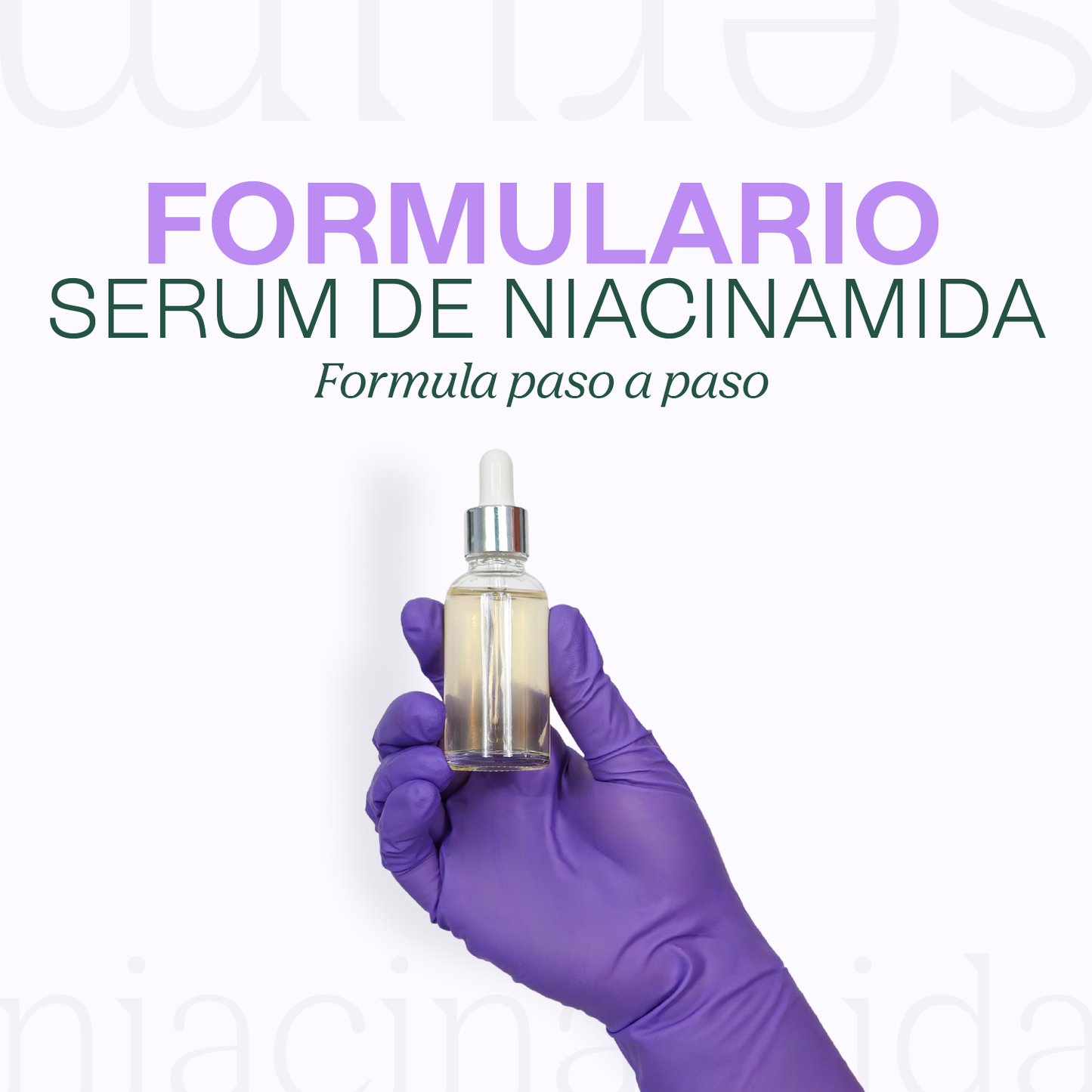 Formulario: Serum de Niacinamida Seborregulador y/o anti-acné